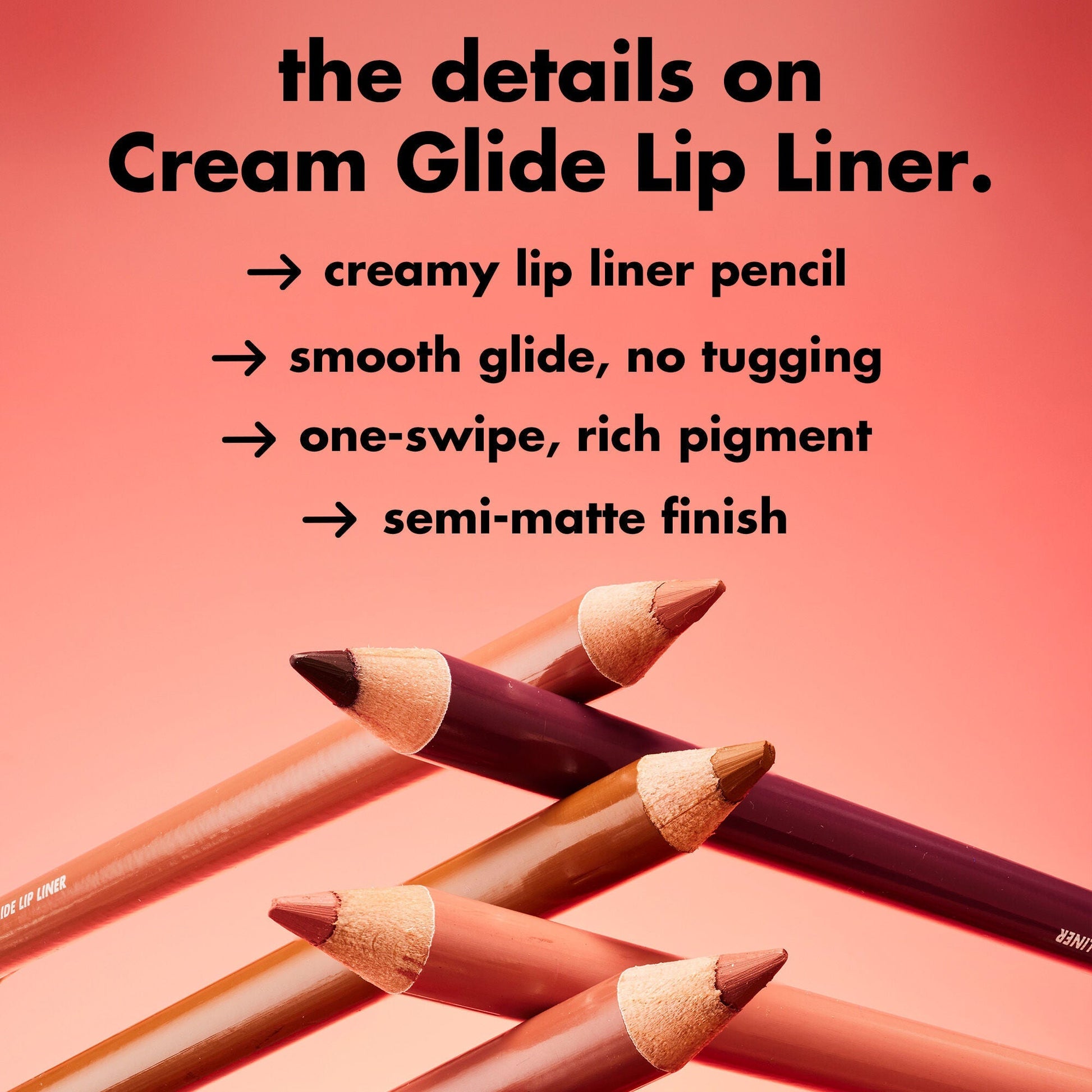 cream-glide-lip-liner-z7 0226_EDU_CreamGlideLiner_DETAILS_5bb281cb-cc03-40cf-b1e8-6c625ca59177.jpg