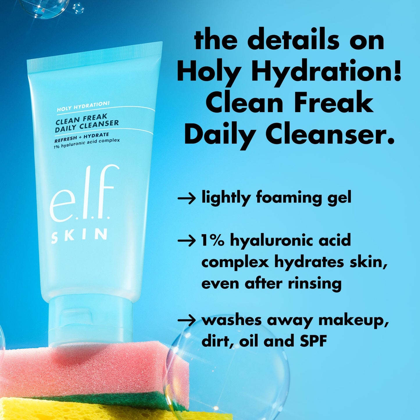 holy-hydration-clean-freak-daily-cleanser-q3 0226_EDU_HHCleanFreak_Details_eab7803d-bc28-47f0-a7b8-bc2b00e3b25d.jpg