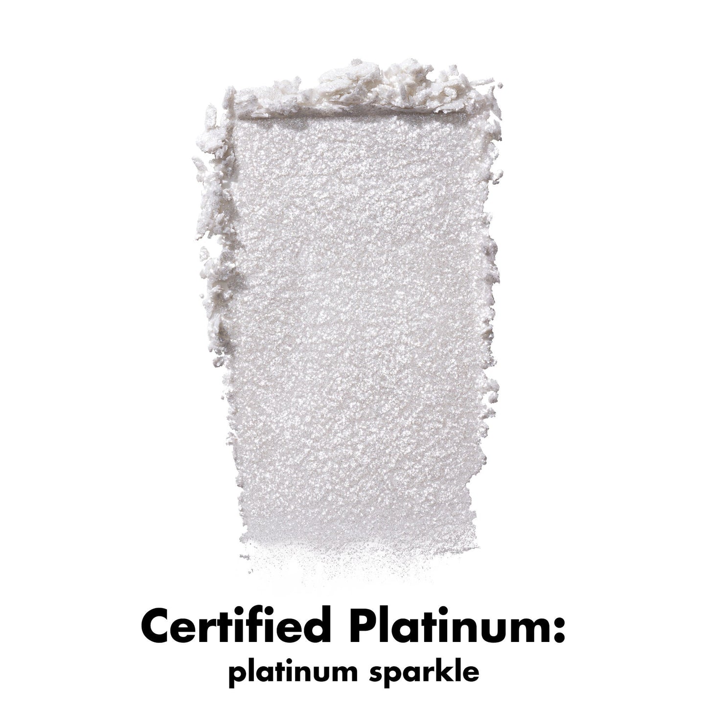 fine-as-fleck-glitter-eyeshadow-e0 0426_EDU_FineAsFleckGlitterEyeshadow_Swatch_CertifiedPlatinum.jpg