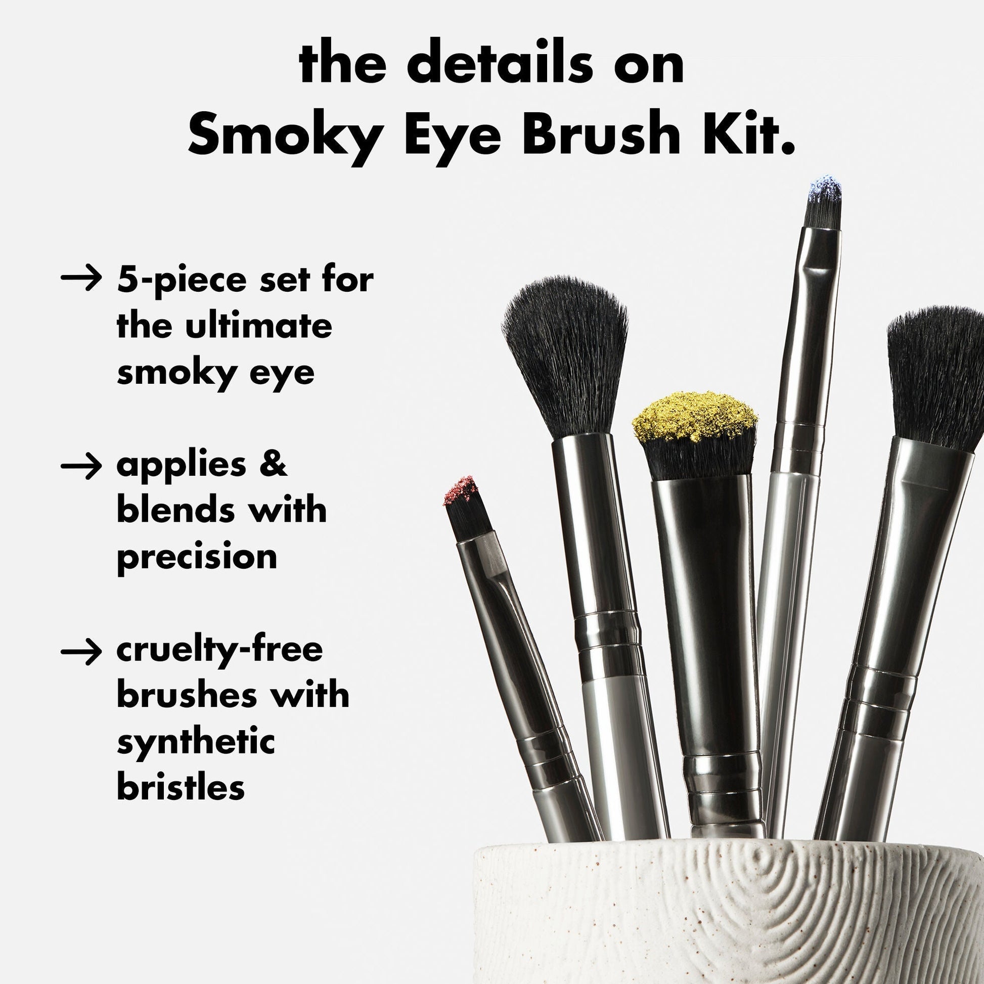 smoky-eye-brush-kit-p0 0426_EDU_SmokyEyeBrushKit_Details.jpg